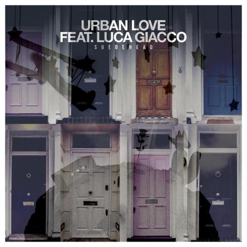 Urban Love - Suedehead (feat. Luca Giacco)