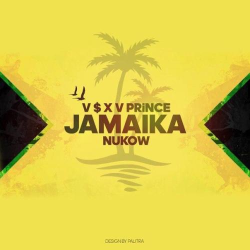 V $ X V PRiNCE & NUKOW - Ямайка
