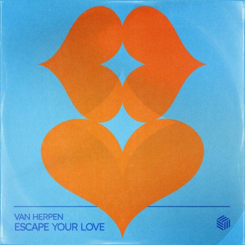 Van Herpen - Escape Your Love