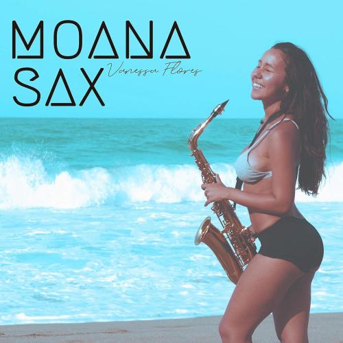 Vanessa Flores - Moana Sax (Cover)