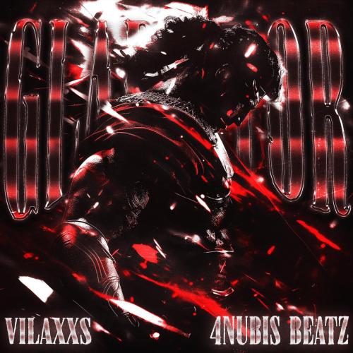 Vilaxxs & 4nubis Beats - GLADIATOR