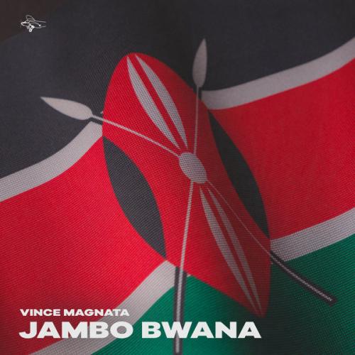 Vince Magnata - Jambo Bwana