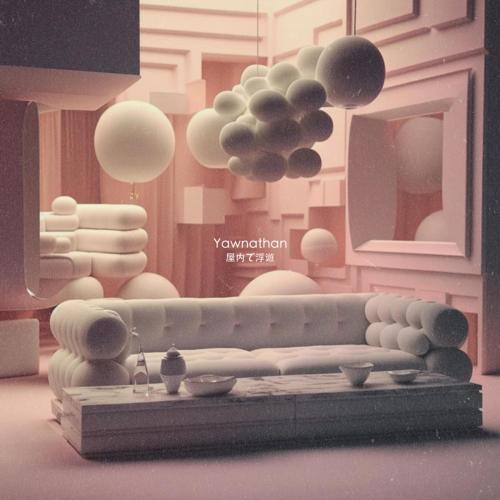 Yawnathan - Levitating Indoors