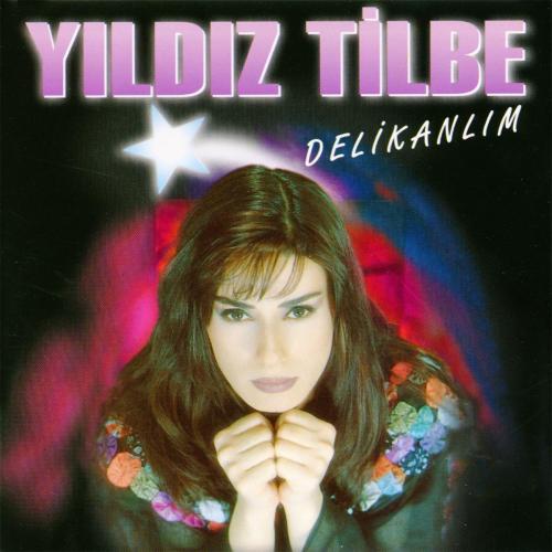 Yıldız Tilbe - Delikanlım