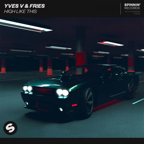 Yves V & FR!ES - High Like This