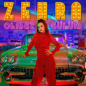 Zehra - Olmaz Gülüm