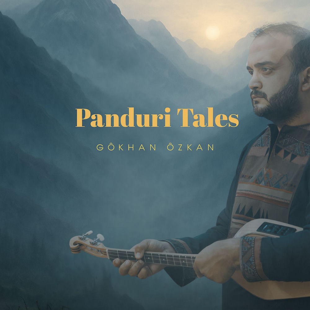Gökhan Özkan - Panduri Tales