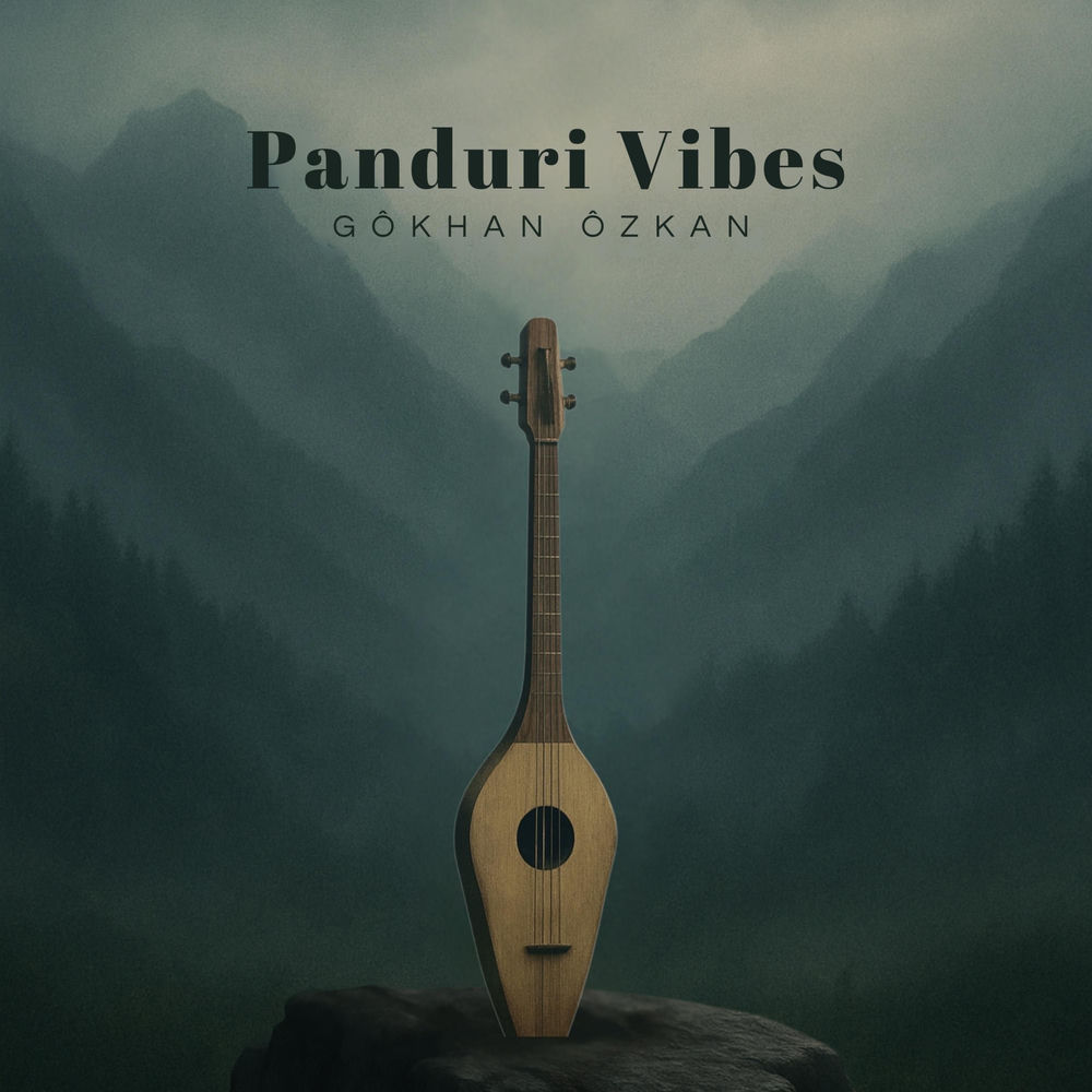 Gökhan Özkan - Panduri Vibes