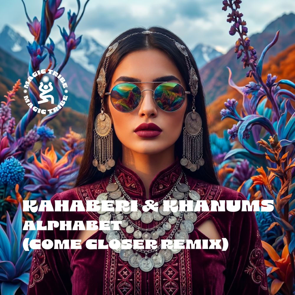 Kahaberi & Khanums feat. Come Closer - Alphabet (Come Closer Remix)