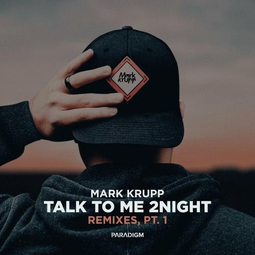 Mark Krupp - Talk To Me 2night (Indeep Remix)