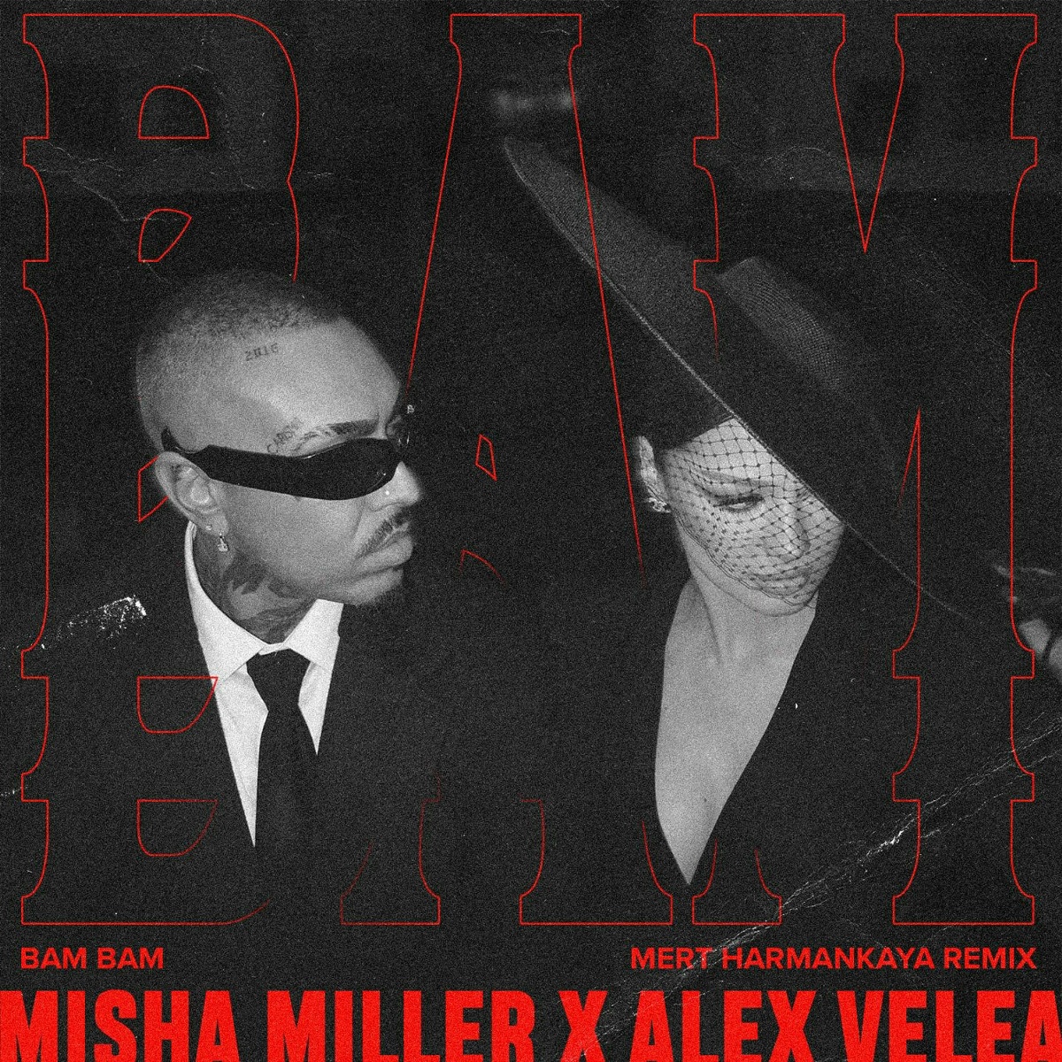 Misha Miller, Alex Velea - Bam Bam (Mert Harmankaya Remix)