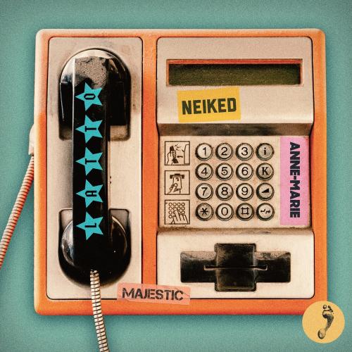 Neiked feat. Anne-Marie x Latto - I Just Called (Majestic Remix)
