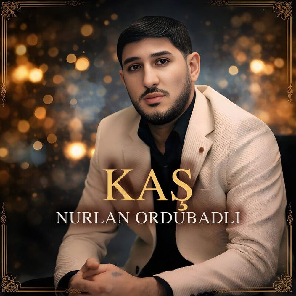 Nurlan Ordubadlı - Kaş