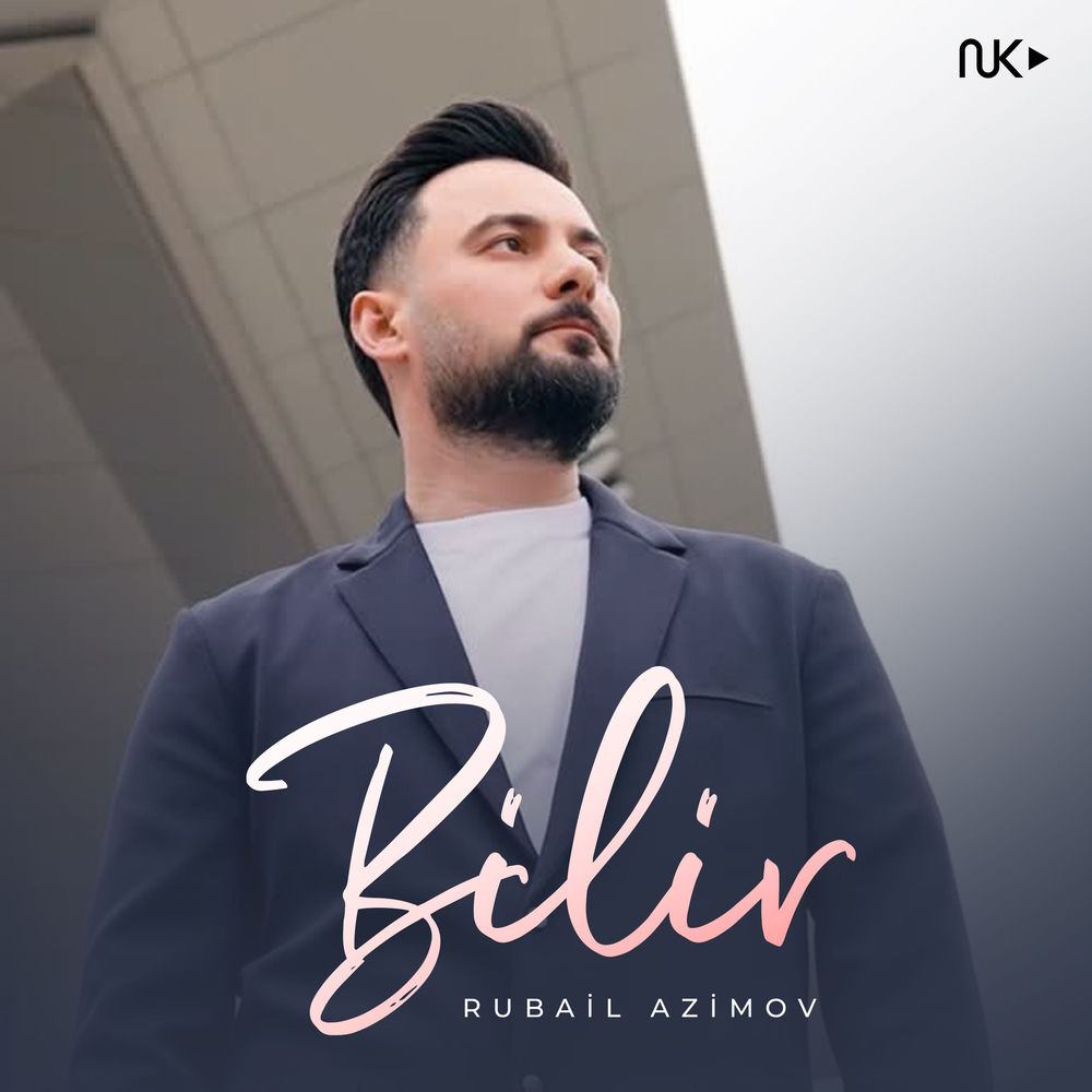 Rubail Azimov - Bilir