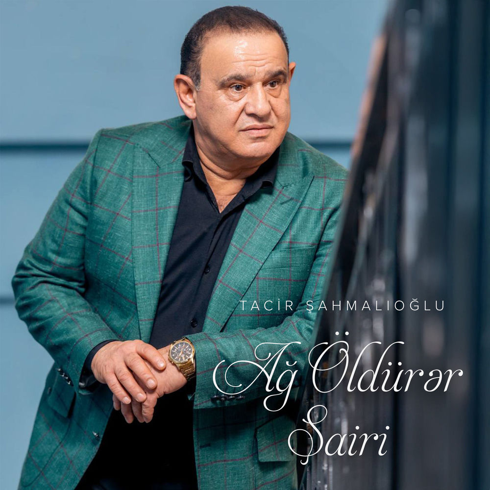 Tacir Şahmalıoğlu - Ağ Öldürər Şairi