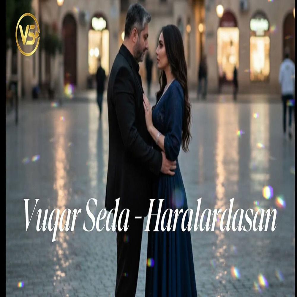 Vuqar Seda - Haralardasan
